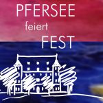 PFERSEE feiert FEST